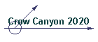 Crow Canyon 2020